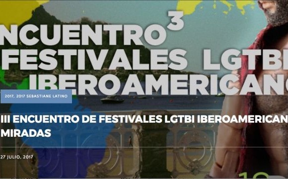 3ª Encuentro de Festivales LGTBI Iberoamericanos 2017